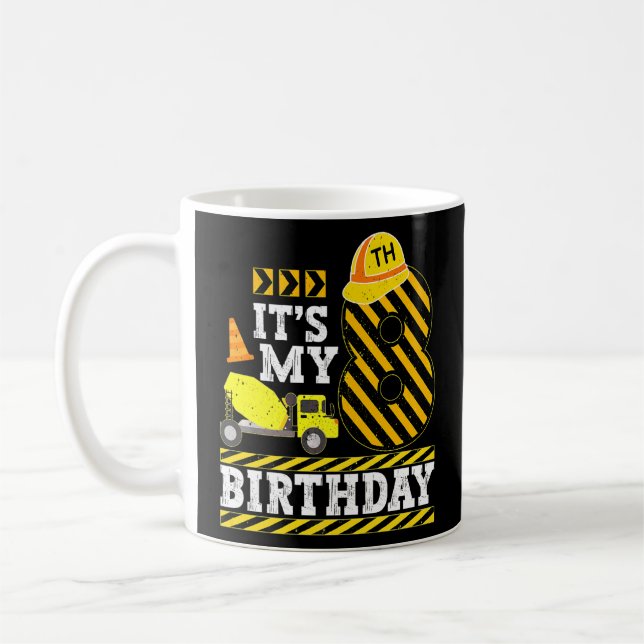 8 Years Old Boy It's My 8th Birthday Construction  Coffee Mug (Left)