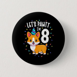 8 Years Old Corgi Dog Lover 8th Birthday Party 6 Cm Round Badge