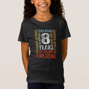 8 years old funny humor girl kids T-Shirt