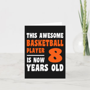 8 Years Old Happy 8th Birthday Basketball 8th Birt Card