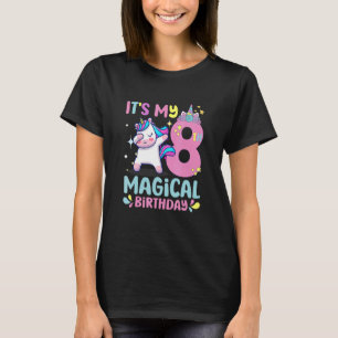 8 Years Old It's My 8th Magical Birthday Unicorn P T-Shirt