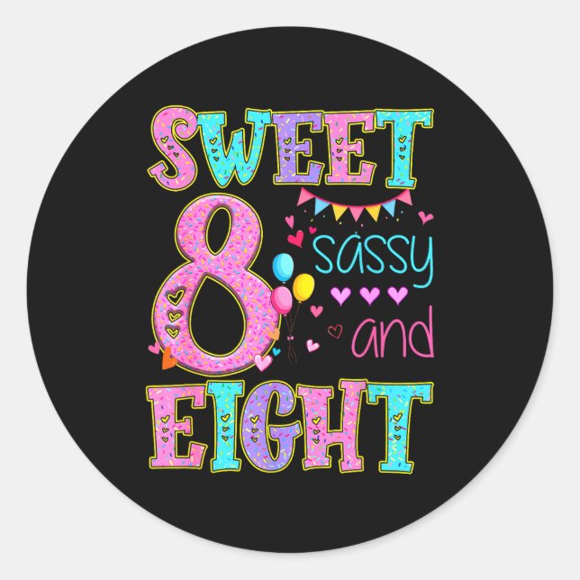 8 Years Old Sweet Sy And Eight Birthday Girl Donut Classic Round Sticker (Front)