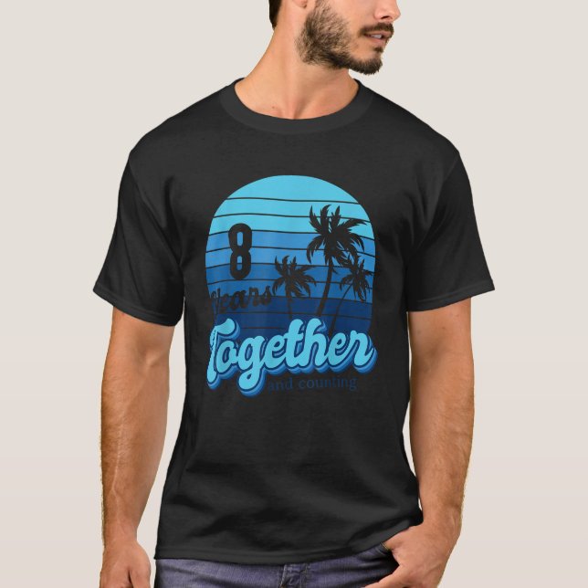 8 Years Together Cruising Couples 8th Anniversary  T-Shirt (Front)