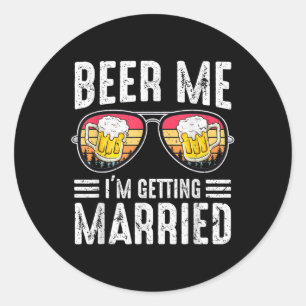 8gmr Retro Beer Me Im Getting Married Bachelorette Classic Round Sticker