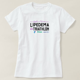8th Annual Lipedema Triathlon White T-Shirt