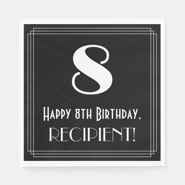 8th Birthday ~ Art Deco Inspired Look "8", Name Napkin (Front)