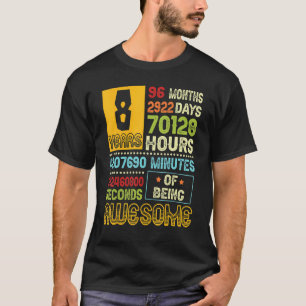 8th Birthday Boy 8 Years Of Being Awesome Made In  T-Shirt