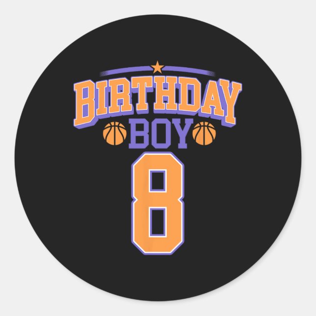 8th Birthday Boy Basketball Lover 8 Years Old Bday Classic Round Sticker (Front)
