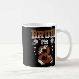 8th Birthday Boy Football Player Bruh Im 8 Year Ol Coffee Mug