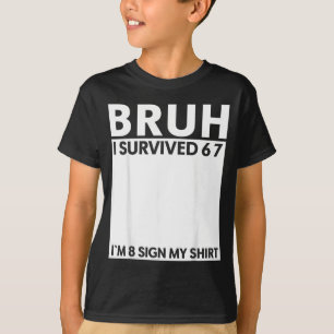 8th Birthday Boy Outfit 8 Year Old Bruh 6 7 T-Shirt