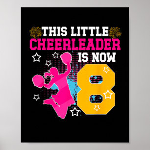 8th Birthday Cheer Girl Eight Year Old Cheerleader Poster