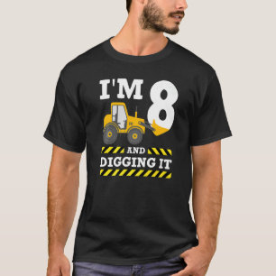 8th Birthday Excavator I'm 8 Digging It Constructi T-Shirt