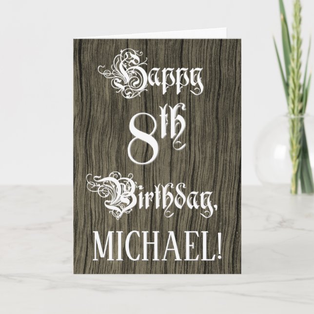 8th Birthday: Fancy, Elegant Text; Faux Wood Look  Card (Front)