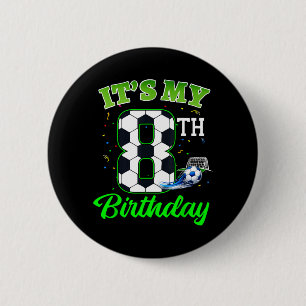 8th Birthday Football Boy Girl Kids Soccer Sports 6 Cm Round Badge