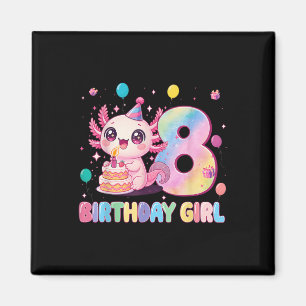 8th Birthday Girl Cute Axolotl 8 Years Old Birthda Magnet