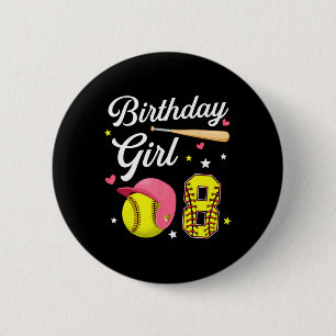 8th Birthday Girl Softll Eighth Bday 8 Yrs Eight Y 6 Cm Round Badge
