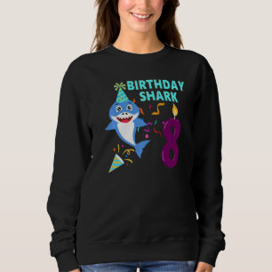 8th Birthday Kids Baby Shark Birthday Boy 8 Year O Sweatshirt