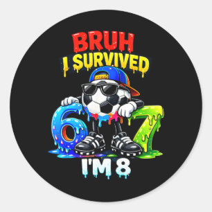 8th Birthday Outfit Boy 8 Year Old Soccer Drip Bro Classic Round Sticker