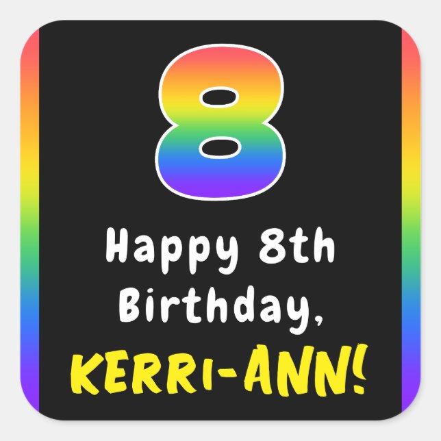 8th Birthday: Rainbow Spectrum # 8, Custom Name Square Sticker (Front)