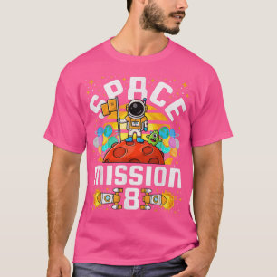 8th Birthday Space Mission 8 Years Old Astronaut T T-Shirt