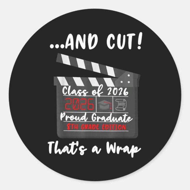 8Th Grade 2026 Last Day Classic Round Sticker (Front)