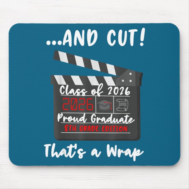 8Th Grade 2026 Last Day Graphic Art Mouse Pad (Front)