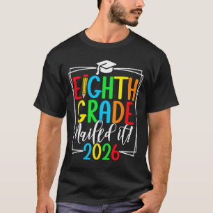 8th Grade 2026 Middle School Graduation _2  T-Shirt