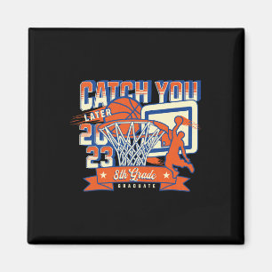 8th Grade Basketball Graduation 2023 Middle School Magnet