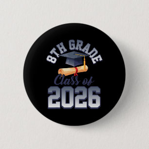 8th Grade Cl Of 2026 Graduation 6 Cm Round Badge