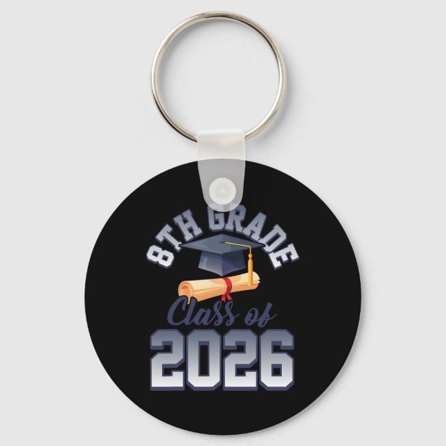 8th Grade Cl Of 2026 Graduation  Key Ring (Front)