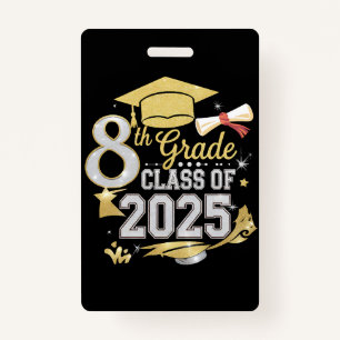 8th Grade Class Of 2025 Graduate Graduation ID Badge