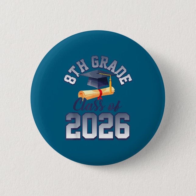 8th grade class of 2026 graduation  6 cm round badge (Front)