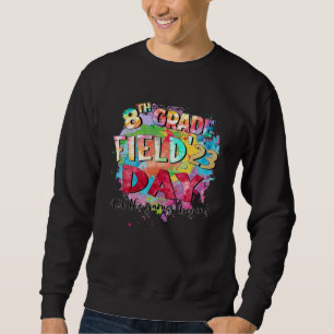 8th Grade Field Day 2023 Let The Games Begin Kids  Sweatshirt