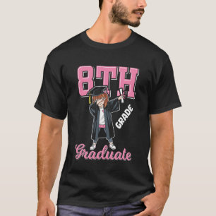 8th Grade Graduate 2026 Dabbing Girl Graduation T-Shirt