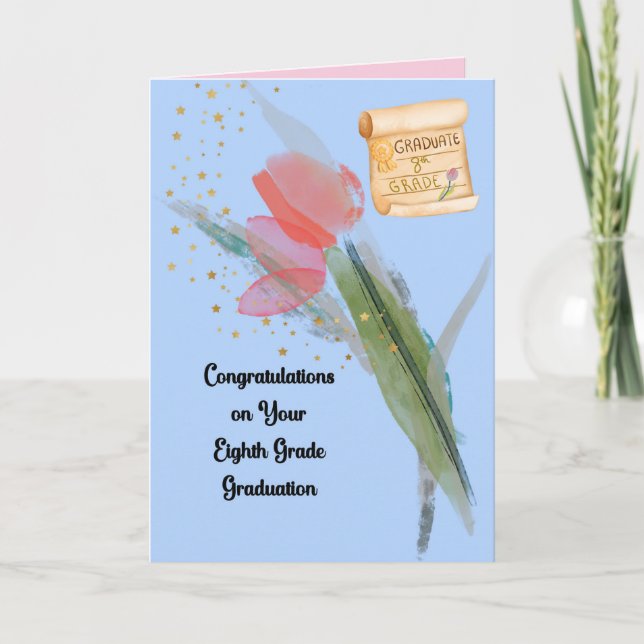 8th Grade Graduation Card with Tulip (Front)