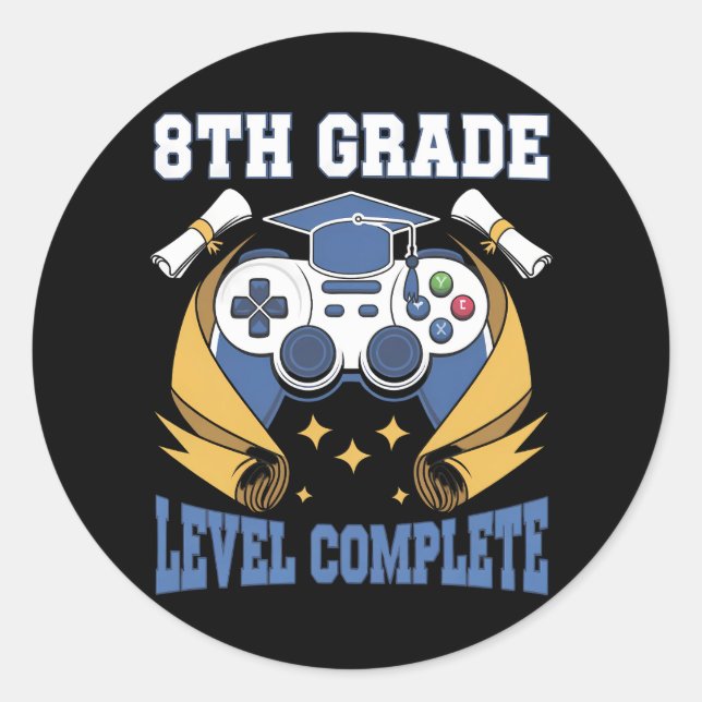 8th Grade Level Complete Gaming Gamer Graduation Classic Round Sticker (Front)