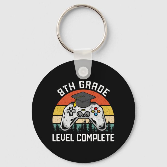 8th Grade Level Complete Last Day Of School Gradua Key Ring (Front)