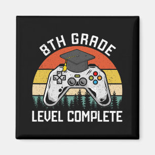 8th Grade Level Complete Last Day Of School Gradua Magnet