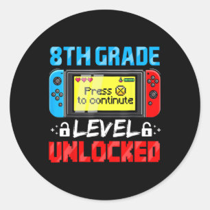 8th Grade Level Unlocked Gamer First Day Of School Classic Round Sticker