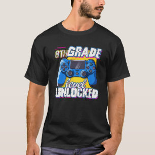 8Th Grade Level Unlocked Gamer Video Game Back To T-Shirt
