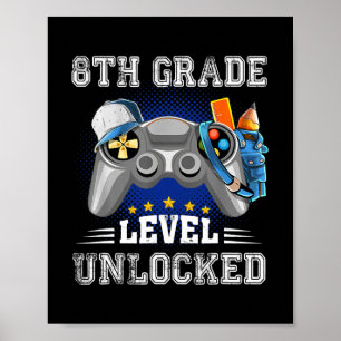 8th Grade Level Unlocked Video Game Back to Poster