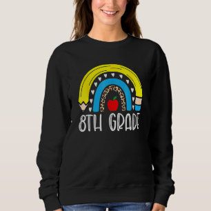 8th Grade Rainbow Kids Teachers Field Day 2022 Bac Sweatshirt