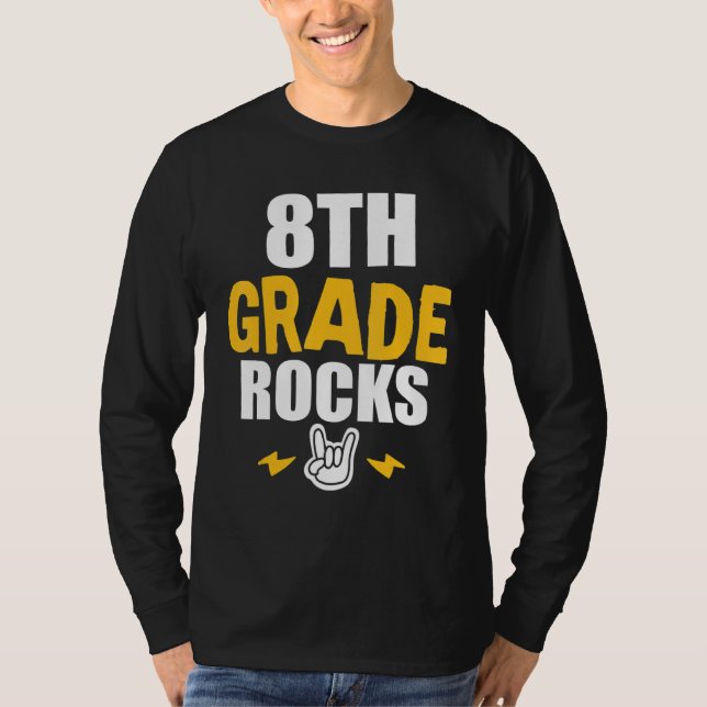 8th Grade Rocks Back To School Eighth Grade Teache T-Shirt (Front)