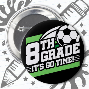 8th Grade Soccer Football First Day Back To School 6 Cm Round Badge