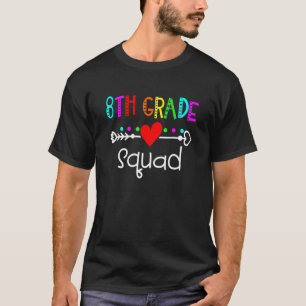 8th Grade Squad Eighth Teacher Student Team Back T T-Shirt