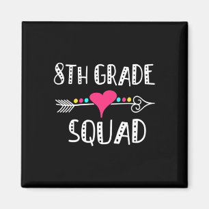 8th Grade Squad Teacher Student Team Back To Schoo Magnet