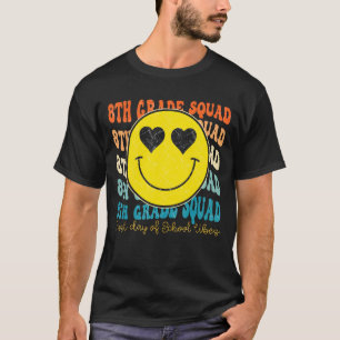 8TH Grade Teacher Back To School Student First Gra T-Shirt