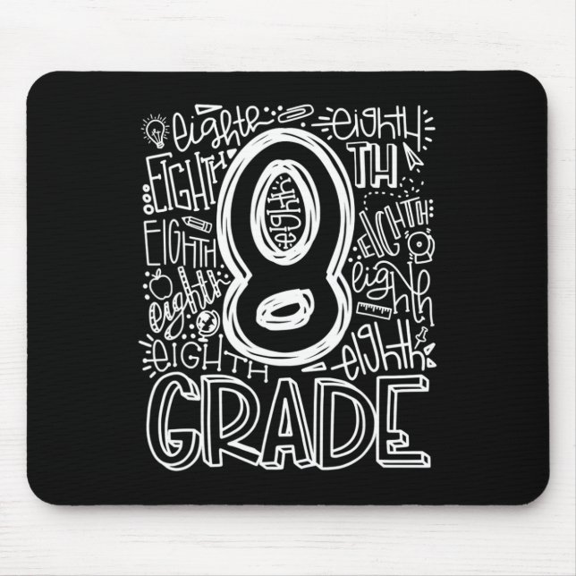 8th Grade Typography Team Eighth Grade Back To Sch Mouse Pad (Front)