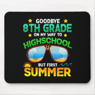 8th Grade Way To High School Grade First Summer Gr Mouse Pad