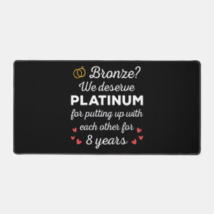 8th Wedding Anniversary I - Bronze Funny Couple Desk Mat